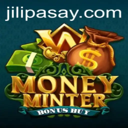 Exploring the Excitement of MoneyMinterBonusBuy with Jili Pasay
